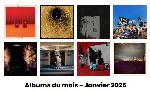 ALBUMS DU MOIS - JANVIER 2025